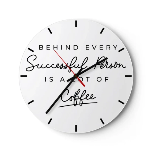 Wanduhr - Glasuhr - Eine weiße Uhr mit einer motivierenden Aufschrift zum Thema Kaffee. - 30x30cm - Erfolgsgeheimnis - Moderne Wanddekoration für Wohnzimmer, Küche und Schlafzimmer ARTTOR