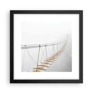 Poster in einem schwarzem Rahmen - Wohin wird es dich führen? - 30x30 cm