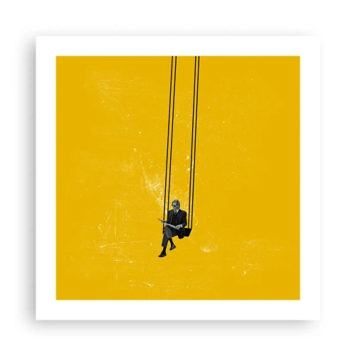 Poster - Tag wie jeder andere - 50x50 cm