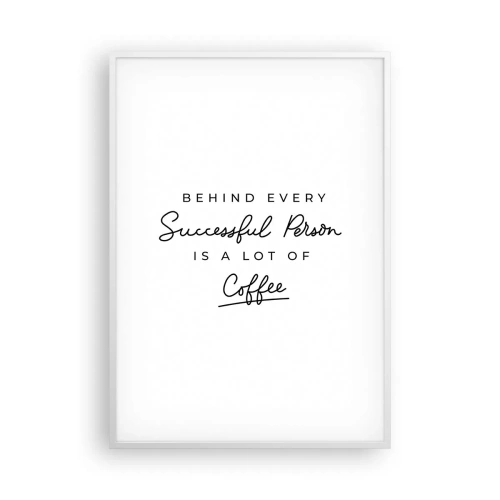 Poster in einem weißen Rahmen - Erfolgsgeheimnis - 70x100 cm