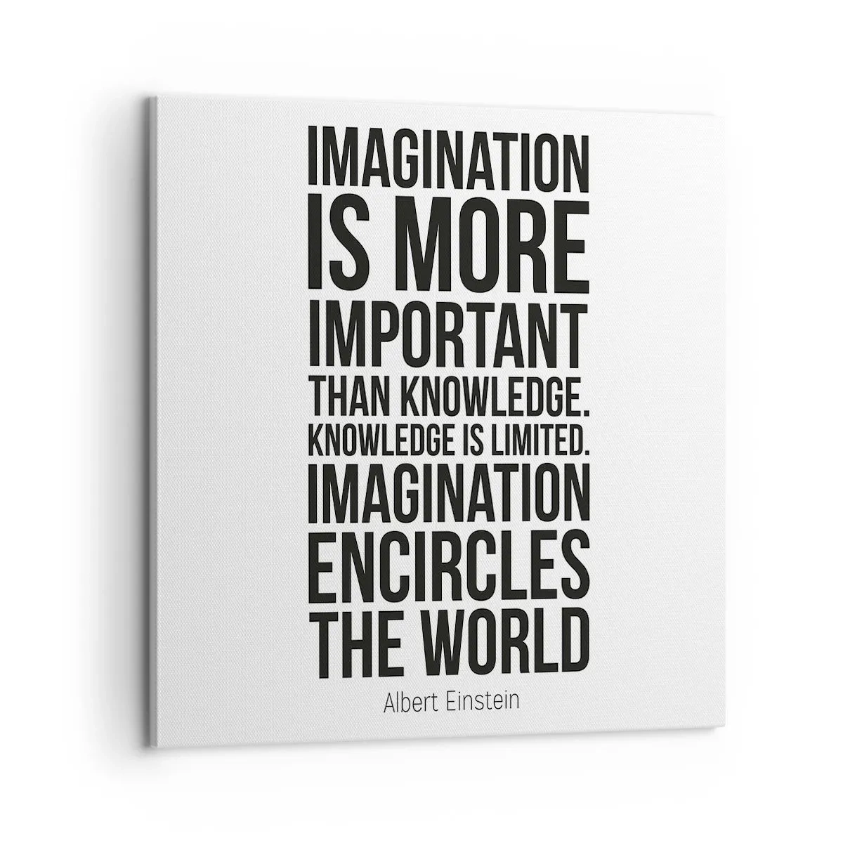 Bild auf Leinwand - Leinwandbild - Einstein über die Kraft der Vorstellungskraft - 60x60 cm