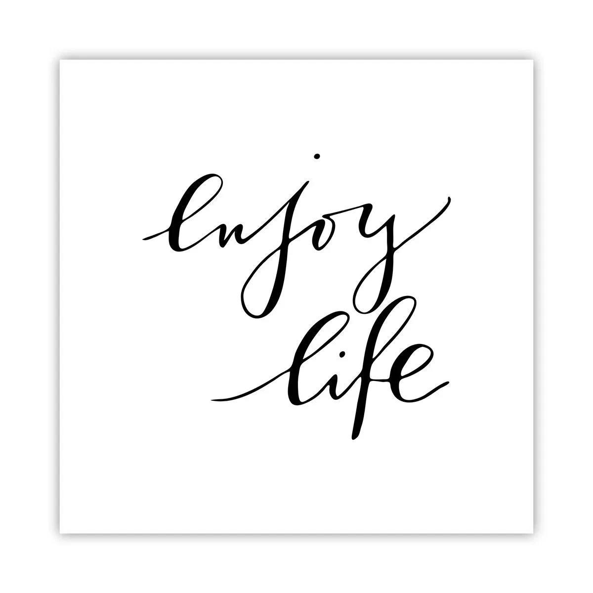 Poster - Nichts hinzufügen… - 40x40 cm