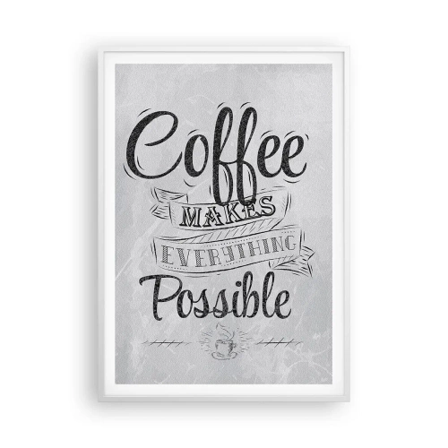 Poster in einem weißen Rahmen - Wie kann man Kaffee nicht lieben? - 70x100 cm