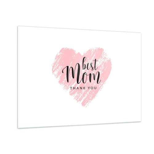 Glasbild - Bild auf glas - Ein rosa Herz mit der Aufschrift „Beste Mama“ auf weißem Hintergrund - 100x70cm - Immer der richtige Moment - Moderne Wanddekoration für Wohnzimmer und Schlafzimmer ARTTOR