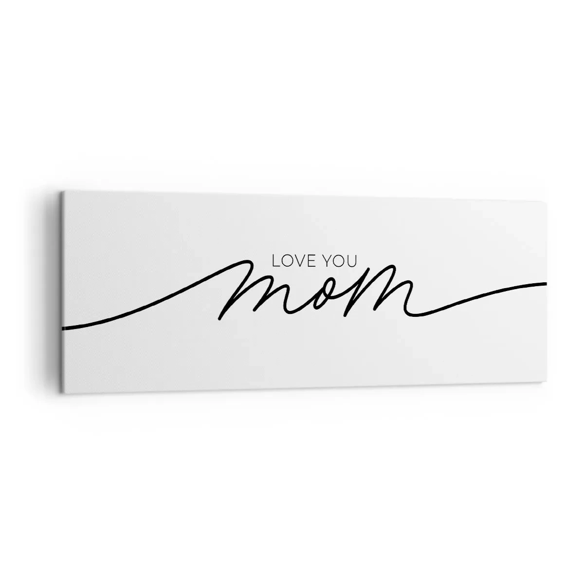 Bild auf Leinwand - Leinwandbild - Minimalistische Love You Mom-Inschrift auf weißem Hintergrund - 140x50cm - Große Emotionen - Moderne Wanddekoration für Wohnzimmer und Schlafzimmer ARTTOR