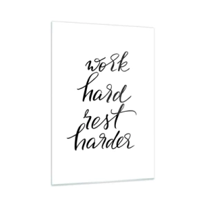 Glasbild - Bild auf glas - Typografische Aufschrift „Work Hard Rest Harder“ in eleganter Schriftart - 50x70cm - Lebensbalance - Moderne Wanddekoration für Wohnzimmer und Schlafzimmer ARTTOR